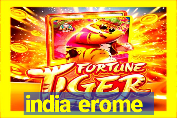 india erome